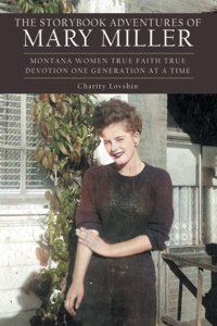 The Storybook Adventures of Mary Miller