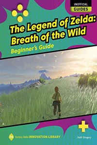 Legend of Zelda: Breath of the Wild: Beginner's Guide