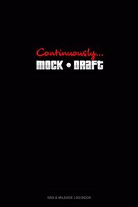 Continuously Mock Draft