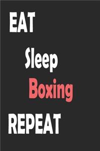 Eat Sleep Boxing Repeat