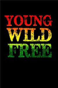 Young Wild Free