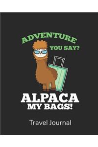 Adventure You Say? Alpaca My Bags!