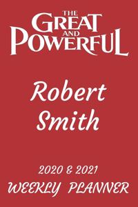 2020 & 2021 Two-Year Daily Planner - Best Gift For Robert Smith - Funny Appointment Book - Two Year Weekly Agenda Notebook For Rob