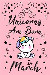 Unicorns Are Born In March