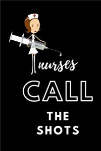 Nurses Call The Shots