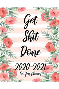 Get Shit Done 2020-2021 Two Year Planner