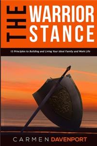 The Warrior Stance