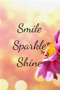 Smile Sparkle Shine