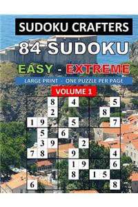 84 Sudoku Easy - Extreme - Volume 1