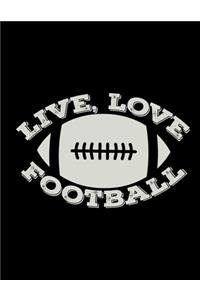 Live, Love, Football