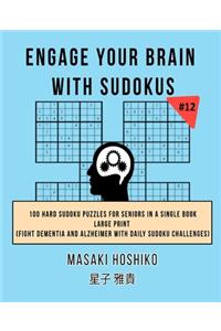 Engage Your Brain With Sudokus #12