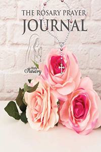 The Rosary Prayer Journal