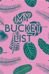 My Bucket List