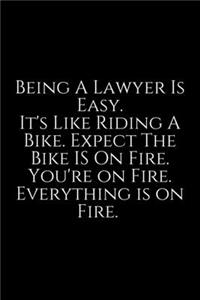 Being A Lawyer Is Easy