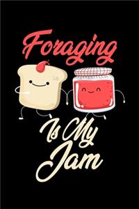 Foraging is My Jam
