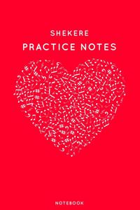 Shekere Practice Notes