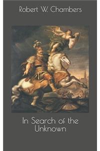 In Search of the Unknown