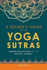 Seeker's Guide to the Yoga Sutras