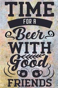 Time for a Beer with Good Friends