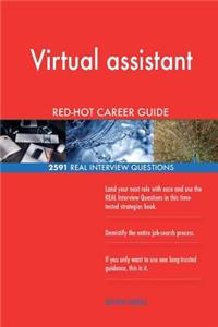 Virtual assistant RED-HOT Career Guide; 2591 REAL Interview Questions