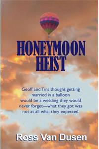 Honeymoon Heist