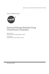 Structural Damage Detection Using Virtual Passive Controllers