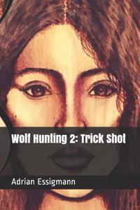 Wolf Hunting 2