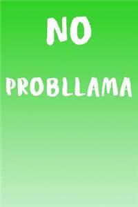 No Probllama