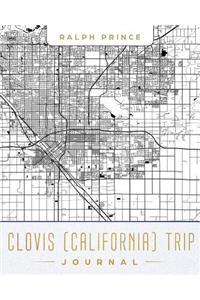 Clovis (California) Trip Journal