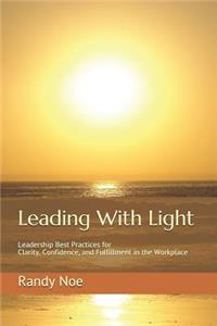 Leading with Light