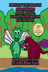 Drystan the Dragon and Friends Series, Book 2