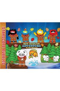 Starscope Bubbles-Boy Scouts Adventure