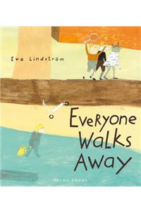 Everyone Walks Away