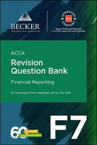 ACCA Approved - F7 Financial Reporting (September 2017 to June 2018 exams)