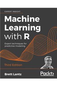 Machine Learning with R - Third Edition