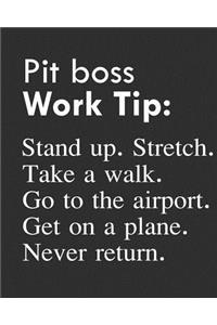 Pit Boss Work Tip