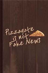 Pizzagate Is Not Fake News Journal Notebook