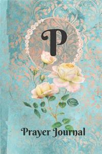Letter P Personalized Monogram Praise and Worship Prayer Journal