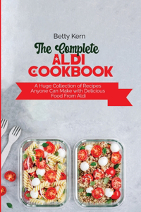 The Complete Aldi Cookbook