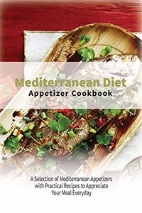 Mediterranean Diet Appetizers Cookbook