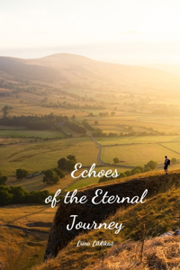 Echoes of the Eternal Journey