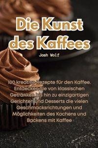 Kunst des Kaffees