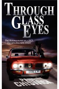 Through Glass Eyes