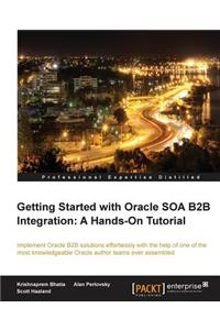 Getting Started with Oracle Soa B2B Integration