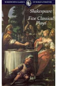 Five Classical Plays