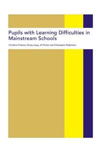 Pupils with Learning Difficulties in Mainstream Schools