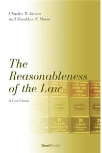 Reasonableness of the Law