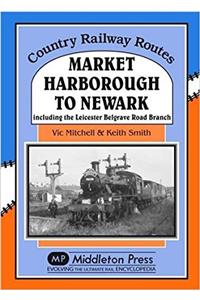 Market Harborough to Newark