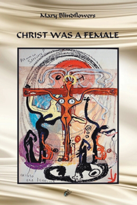 Christ Was a Female / Cristo Era Femmina