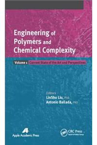 Engineering of Polymers and Chemical Complexity, Volume I